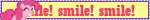 smile smile smile>